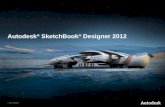© 2011 Autodesk Autodesk ® SketchBook ® Designer 2012.