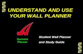 Success Planner UNDERSTAND AND USE YOUR WALL PLANNER Student Wall Planner and Study Guide