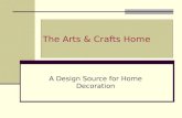 The Arts & Crafts Home A Design Source for Home Decoration.