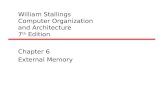 William Stallings Computer Organization and Architecture 7 th Edition Chapter 6 External Memory.