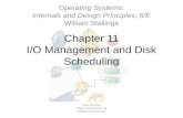 Chapter 11 I/O Management and Disk Scheduling Dave Bremer Otago Polytechnic, NZ ©2008, Prentice Hall Operating Systems: Internals and Design Principles,