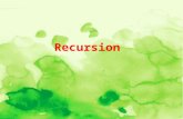 Recursion. Recursion Recursion is the name given for expression anything in terms of itself. Recursive function is a function which calls itself until.