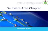 NATIONAL SOCIETY OF BLACK ENGINEERS Delaware Area Chapter General Body Meeting.
