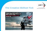 The Creative Skillset Tick. The Creative Skillset TICK - The Kite Mark of excellence in courses for the creative industries Gini Stirling, Quality Associate.