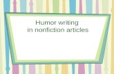 Humor writing in nonfiction articles. When do people laugh When they are surprised At the misfortune of others.