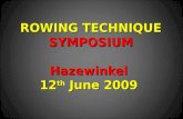 ROWING TECHNIQUE SYMPOSIUM Hazewinkel 12 th June 2009.