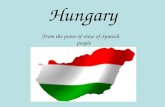 Hungary From the point of view of Spanish people.