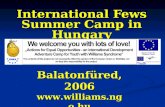 International Fews Summer Camp in Hungary Balatonfüred, 2006 .