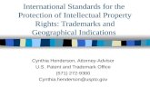 International Standards for the Protection of Intellectual Property Rights: Trademarks and Geographical Indications Cynthia Henderson, Attorney-Advisor.