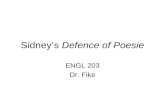 Sidneys Defence of Poesie ENGL 203 Dr. Fike. Main Point for Today Periodicity: Sidneys two textsthe sonnet from Astrophel and Stella and the Defence of.