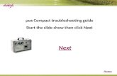 Next Home µox Compact troubleshooting guide Start the slide show then click Next