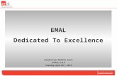 EMAL Dedicated To Excellence Aluminium Middle East Dubai, U.A.E Tuesday, April 23 rd, 2013.