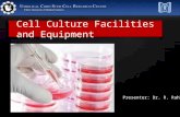 Cell Culture Facilities and Equipment Presenter: Dr. R. Rahbarghazi.