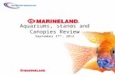 Aquariums, Stands and Canopies Review September 27 th, 2012.