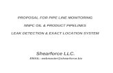 PROPOSAL FOR PIPE LINE MONITORING NNPC OIL & PRODUCT PIPELINES LEAK DETECTION & EXACT LOCATION SYSTEM Shearforce LLC. EMAIL: webmaster@shearforce.biz.