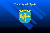 The City of Opole. Let us take you on a tour of Opole The Lady of Pasieka. The sculpture symbolizes the unity and brotherhood of the residents of Opole.