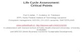 1 Life Cycle Assessment: Critical Points Prof O.Jolliet, T. Corbière, M. Thérézien EPFL-Swiss Federal Institute of Technology-Lausanne Ecosystem management,