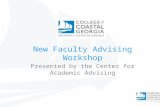 New Faculty Advising Workshop Presented by the Center for Academic Advising.
