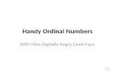 With Miss Digitally Angry Clock-Face Handy Ordinal Numbers