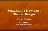 Sustainable Low Cost Shelter Design Shelter Options By Prakash M Apte Urban Development Consultant.