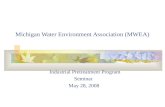 Michigan Water Environment Association (MWEA) Industrial Pretreatment Program Seminar May 28, 2008.