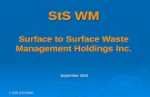 © 2005 STS WMH StS WM Surface to Surface Waste Management Holdings Inc. September 2005.