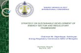 STRATEGY ON SUSTAINABLE DEVELOPMENT OF ENERGY SECTOR AND REGULATORY FRAMEWORK Ulaanbaatar, Mongolia May 24-26, 2013 ENERGY MONGOLIA-2013 INTERNATIONAL.