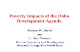 Poverty Impacts of the Doha Development Agenda Thomas W. Hertel and L. Alan Winters Purdue University and Development Research Group, The World Bank.