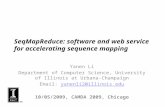 SeqMapReduce: software and web service for accelerating sequence mapping Yanen Li Department of Computer Science, University of Illinois at Urbana-Champaign.