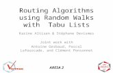 Routing Algorithms using Random Walks with Tabu Lists Karine Altisen & Stéphane Devismes Joint work with Antoine Gerbaud, Pascal Lafourcade, and Clément.
