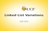 Linked List Variations COP 3502. Linked List Practice Problem Write a recursive function that deletes every other node in the linked list pointed to by.