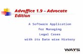 Advoffice 1.9 – Advocate Edition A Software Application for Managing Legal Cases with its Date wise History.