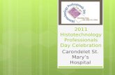 2011 Histotechnology Professionals Day Celebration Carondelet St. Marys Hospital.