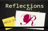 Reflections Art contest 2013-14. Arts program & contest PTAs cornerstone arts program Specific theme Students create original artwork.