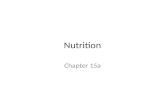 Nutrition Chapter 15a. All the chemical reactions in a persons body constitute that persons metabolism Catabolic processes break down nutrients to obtain.