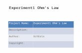 Experiment1 Ohm's Law Project Name:Experiment1 Ohm's Law Description: Author:ErtEris Copyright: