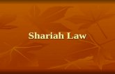 Shariah Law. What is Shariah Law? Shariah-Islamic Law is a military political doctrine written 1,200 years ago by Islamic authorities. The goal for authoritative.