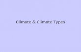 Climate & Climate Types. Tropical Humid Climates Tropical climates are characterized by constant high temperature (at sea level and low elevations)
