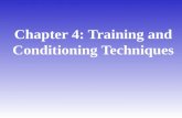 Chapter 4: Training and Conditioning Techniques. Reduce Injury Prepare the Athlete.