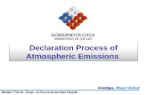 Declaration Process of Atmospheric Emissions Walter Folch. Dept. of Environmental Health.