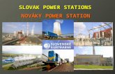 SLOVAK POWER STATIONS NOVÁKY POWER STATION. The Power Station Nováky ( ENO ) is located in Zemianske Kostoľany nearby the Novaky Coal Mines and the Nováky.