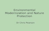 Environmental Modernization and Nature Protection Dr Chris Pearson.