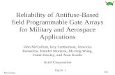 B4 McCollum Figure 1 Reliability of Antifuse-Based field Programmable Gate Arrays for Military and Aerospace Applications John McCollum, Roy Lambertson,