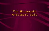 The Microsoft Antitrust Suit. Trust A trust is any large industrial or commercial corporation or combination having a monopolistic or semi-monopolistic.