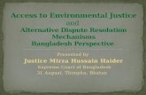 Presented by Justice Mirza Hussain Haider Supreme Court of Bangladesh 31 August, Thimphu, Bhutan.