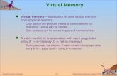 Silberschatz, Galvin and Gagne 2002 10.1 Operating System Concepts Virtual Memory Virtual memory – separation of user logical memory from physical memory.