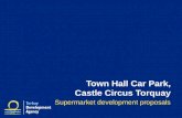 Town Hall Car Park, Castle Circus Torquay Supermarket development proposals.