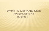 1. For the first time in India, BESCOM started Demand Side Management activity vide General Manager(Tech) Bescom order No. BESCOM/BC-9/310/05-06 dated.