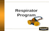 Respirator Program. Agenda WorkSafeBC Requirements Definitions Hazard Identification and Risk Assessment Types of Respirators Respirator Selection Fit