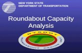 Roundabout Capacity Analysis NEW YORK STATE DEPARTMENT OF TRANSPORTATION.